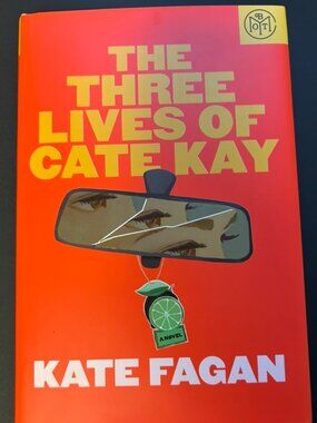 3 for $20 📚 | The Three Lives of Cate Kay by Kate Fagan | Hardcover Book
